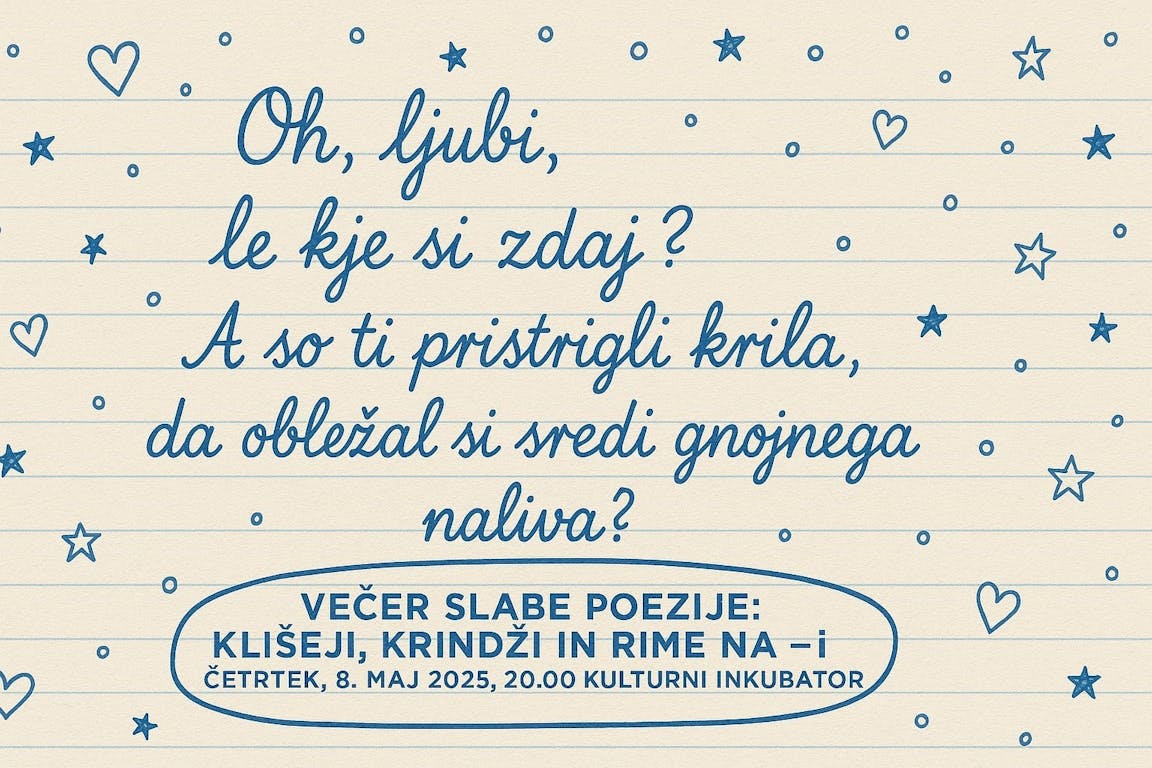 Večer slabe poezije: Klišeji, krindži in rime na -i